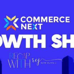 CommerceNext2025RecapWithROJ